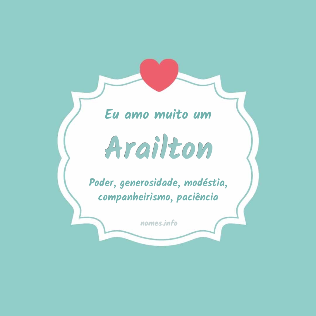 Eu amo muito Arailton