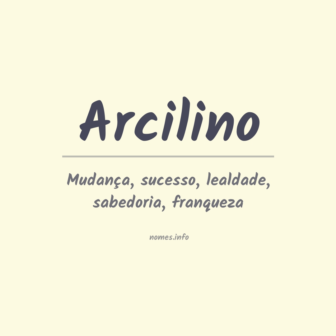 Significado do nome Arcilino