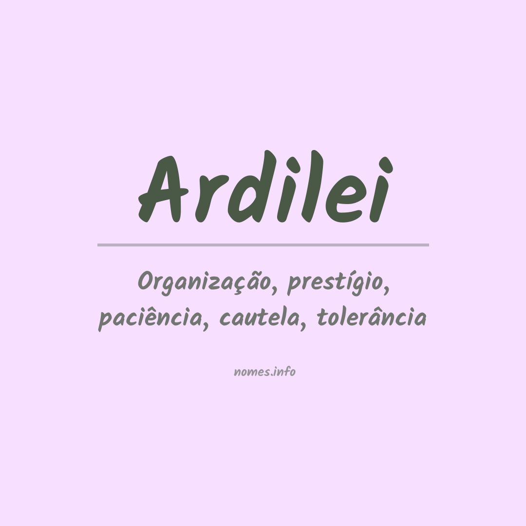 Significado do nome Ardilei