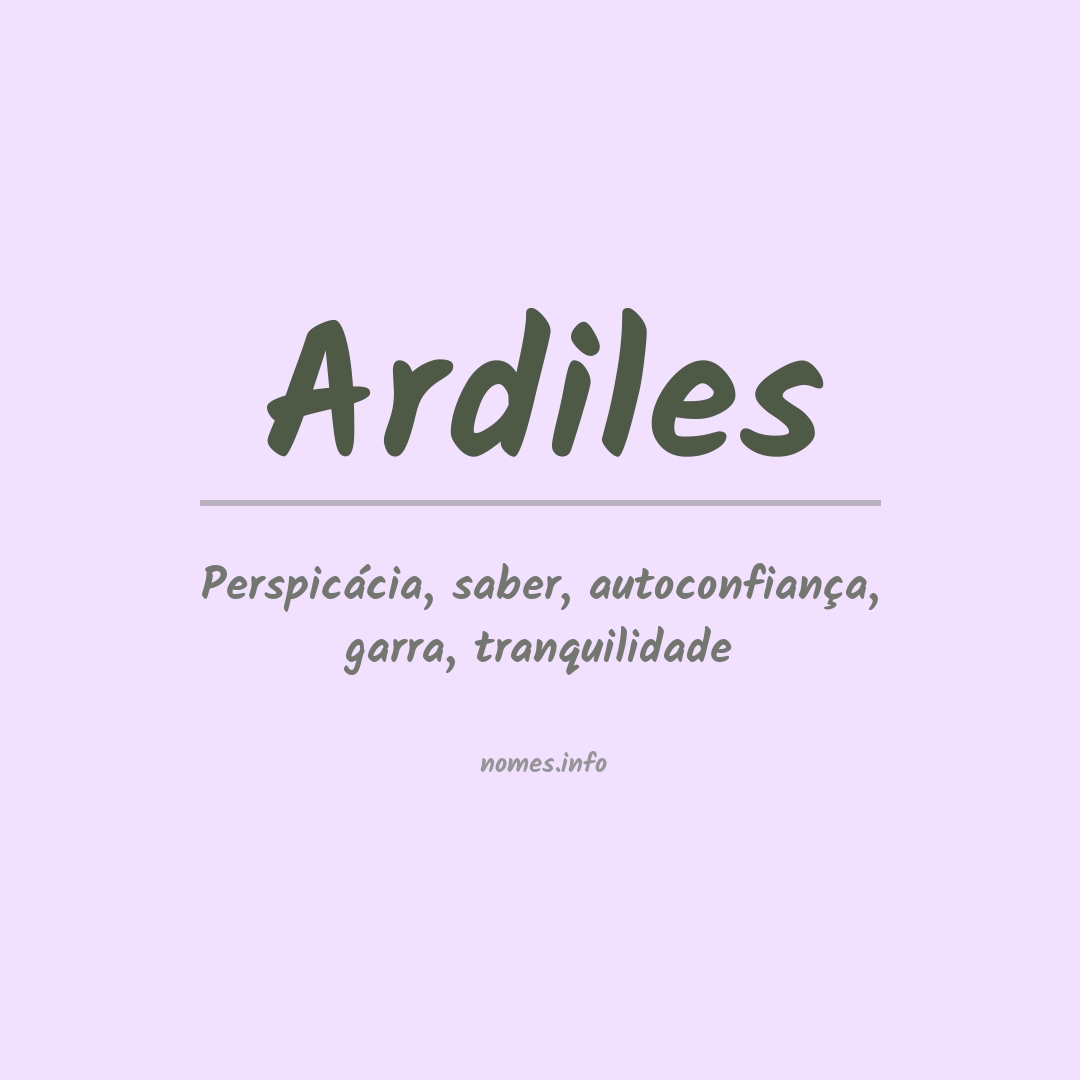 Significado do nome Ardiles