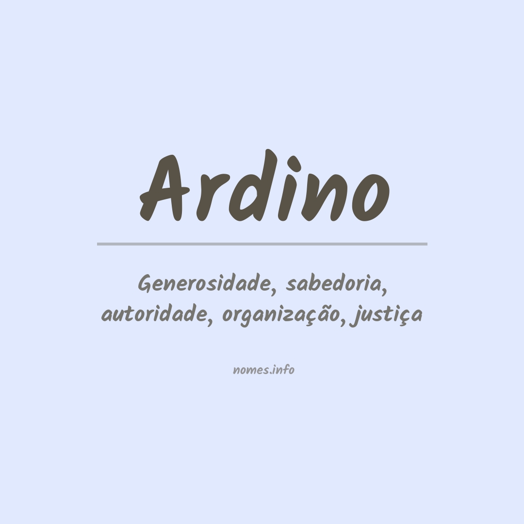 Significado do nome Ardino