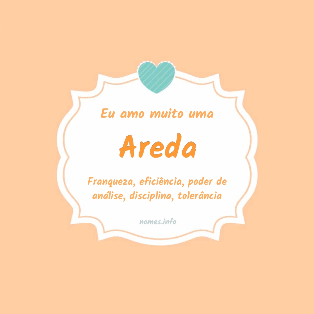 Eu amo muito Areda