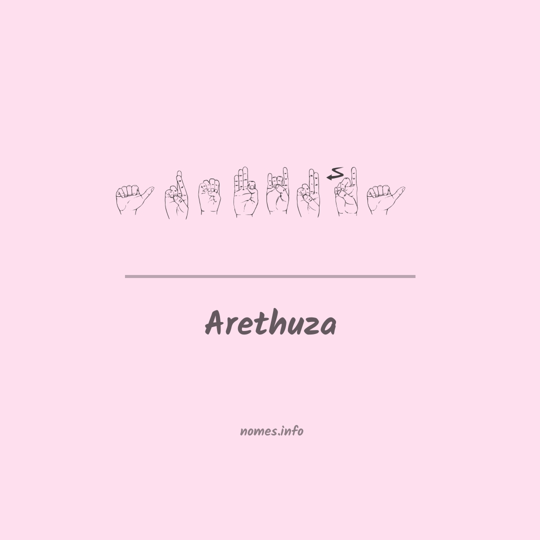 Arethuza em Libras