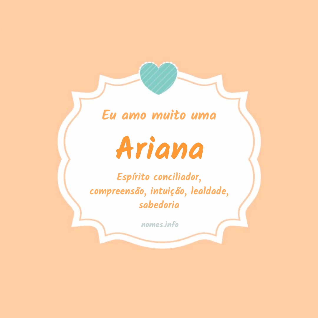 Eu amo muito Ariana