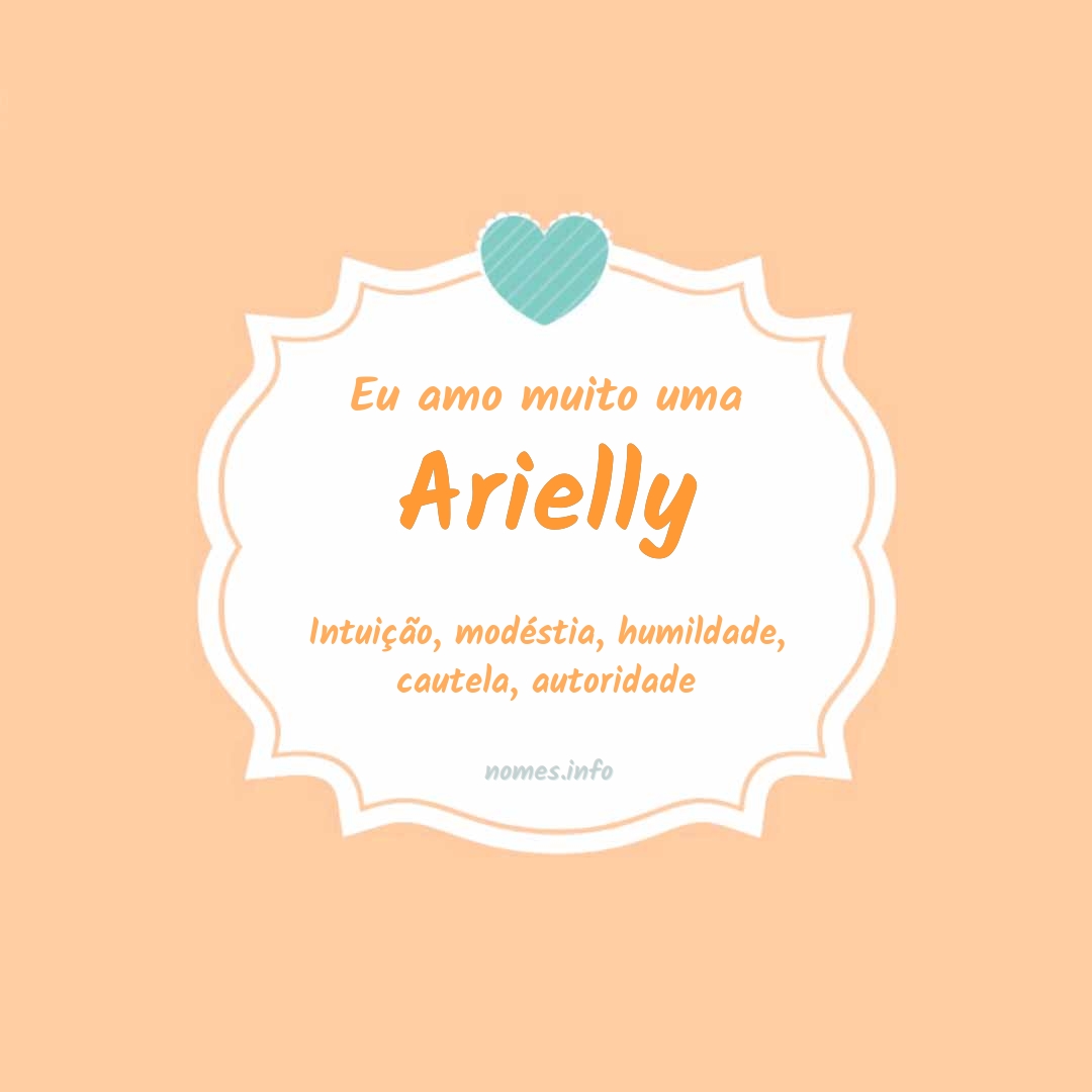Eu amo muito Arielly