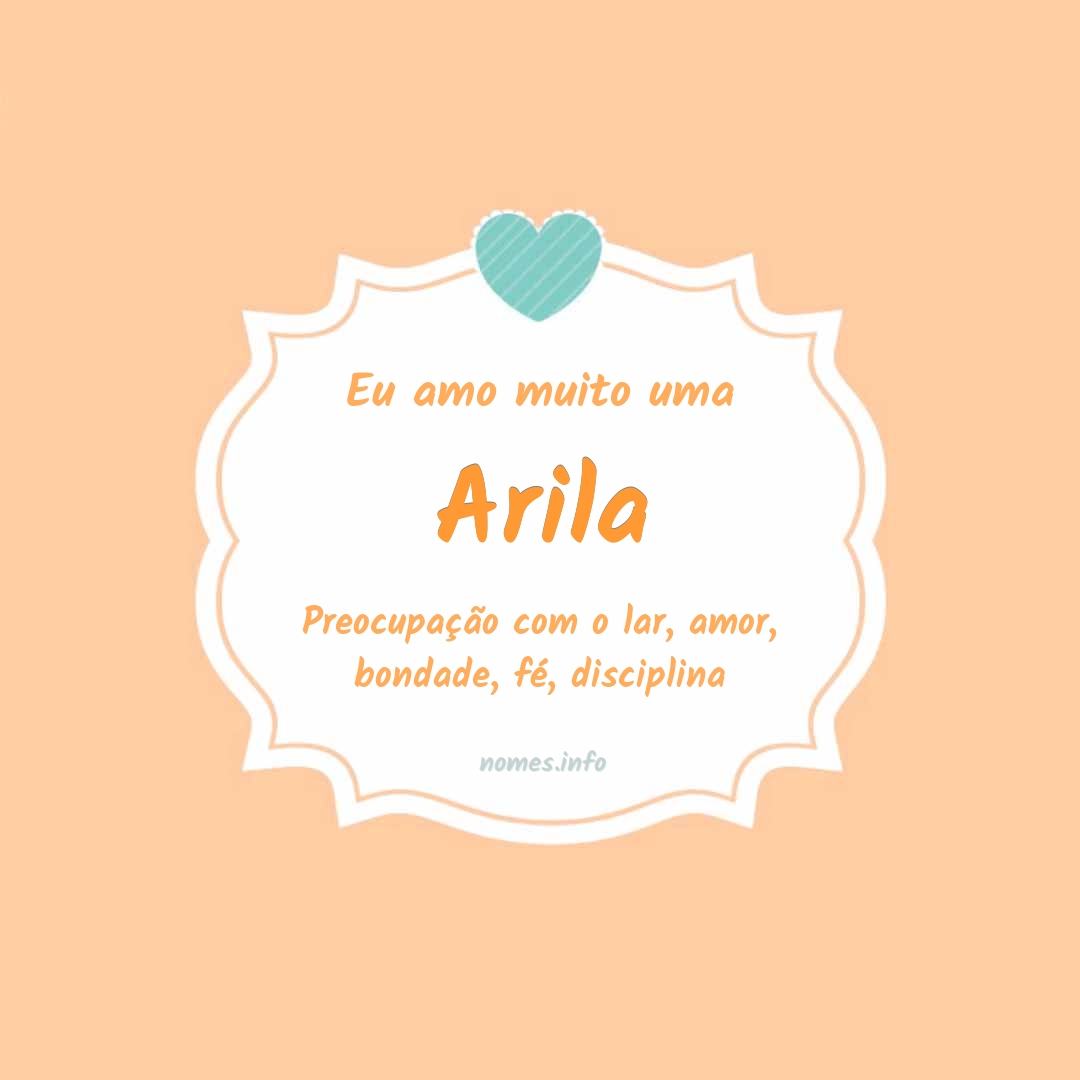 Eu amo muito Arila
