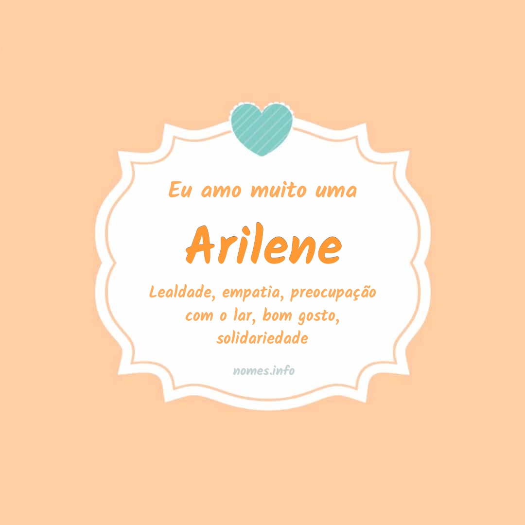 Eu amo muito Arilene
