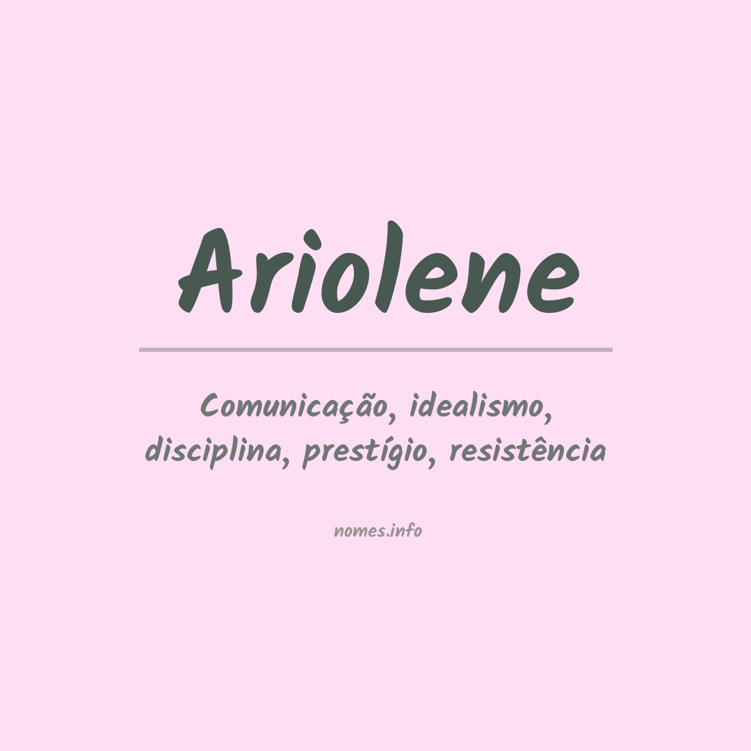Significado do nome Ariolene