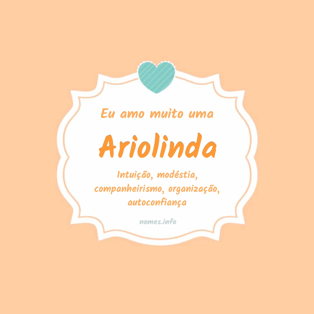 Eu amo muito Ariolinda Eu amo muito Ariolinda