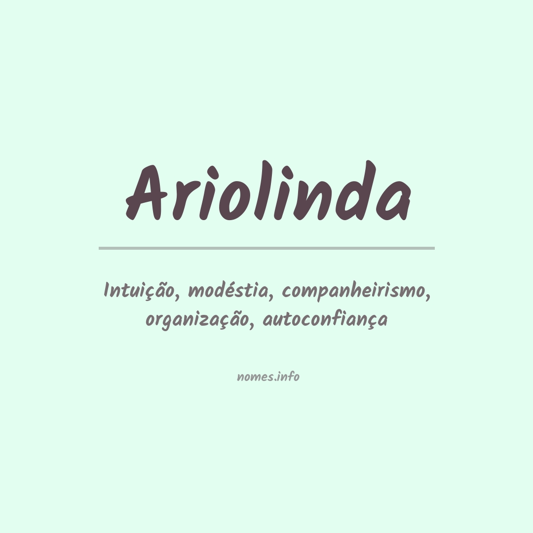 Significado do nome Ariolinda