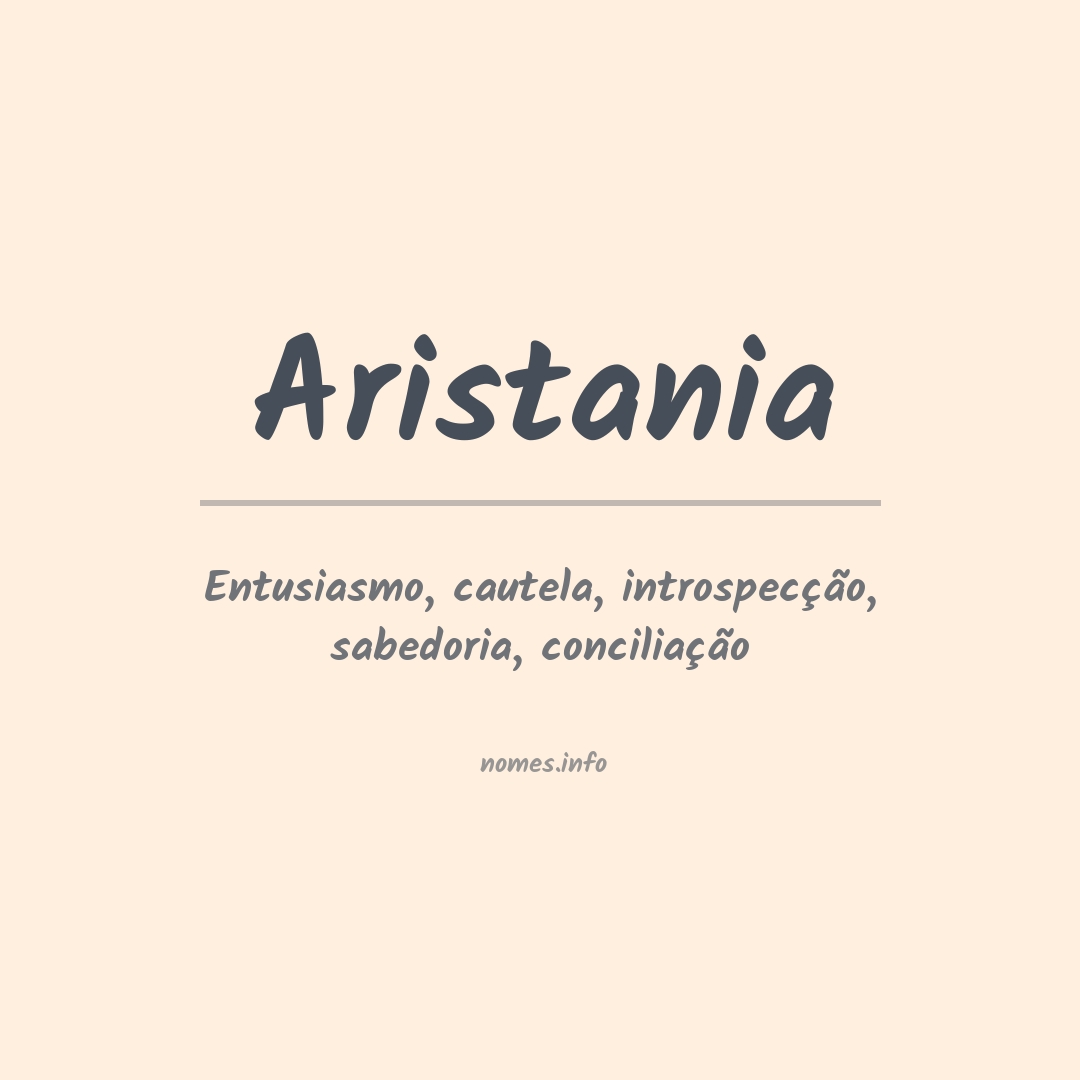 Significado do nome Aristania