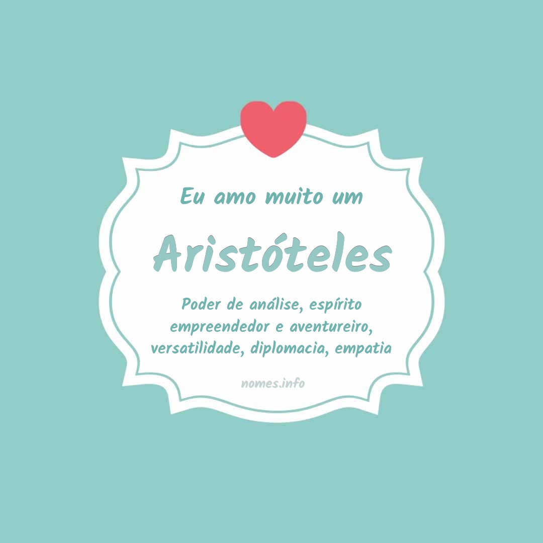 Eu amo muito Aristóteles