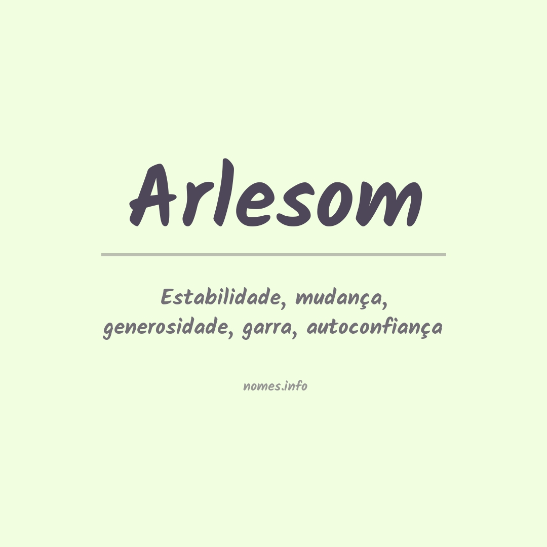 Significado do nome Arlesom