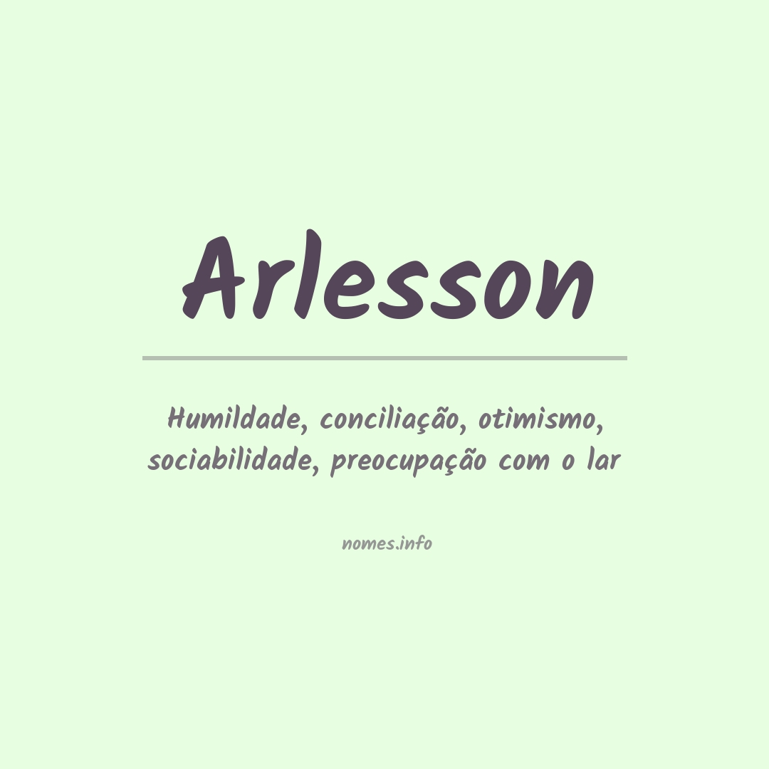 Significado do nome Arlesson