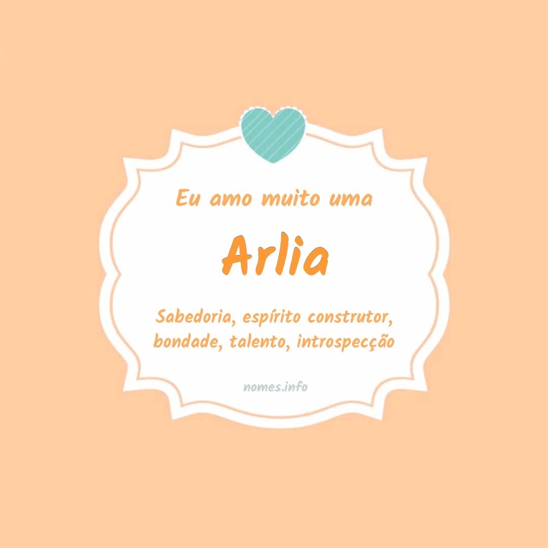 Eu amo muito Arlia