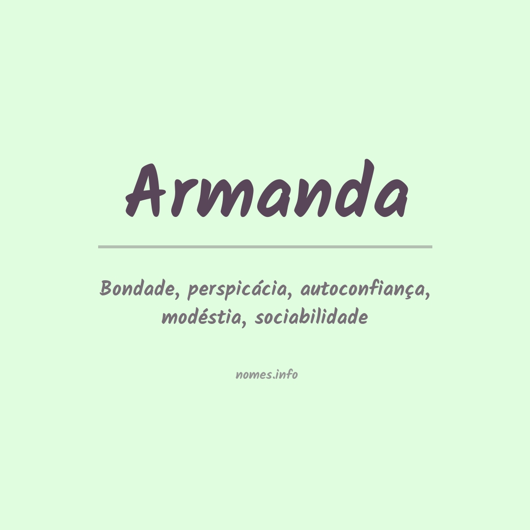 Significado do nome Armanda