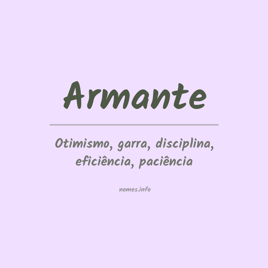 Significado do nome Armante
