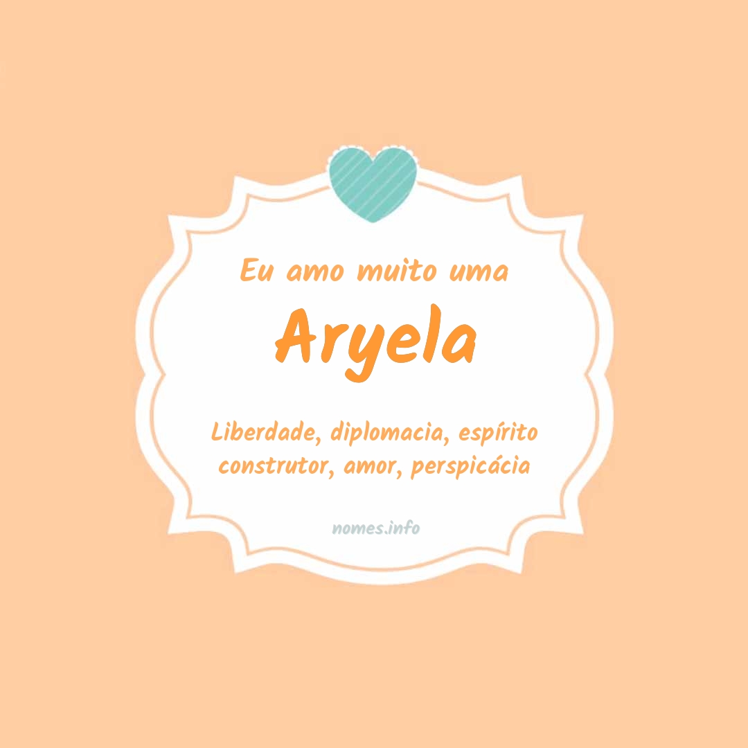 Eu amo muito Aryela