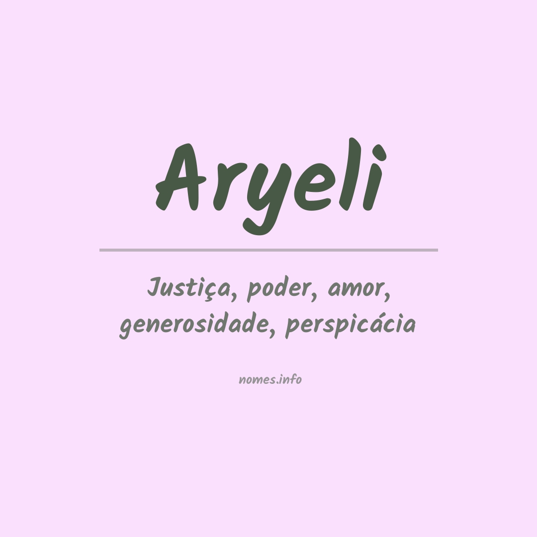 Significado do nome Aryeli