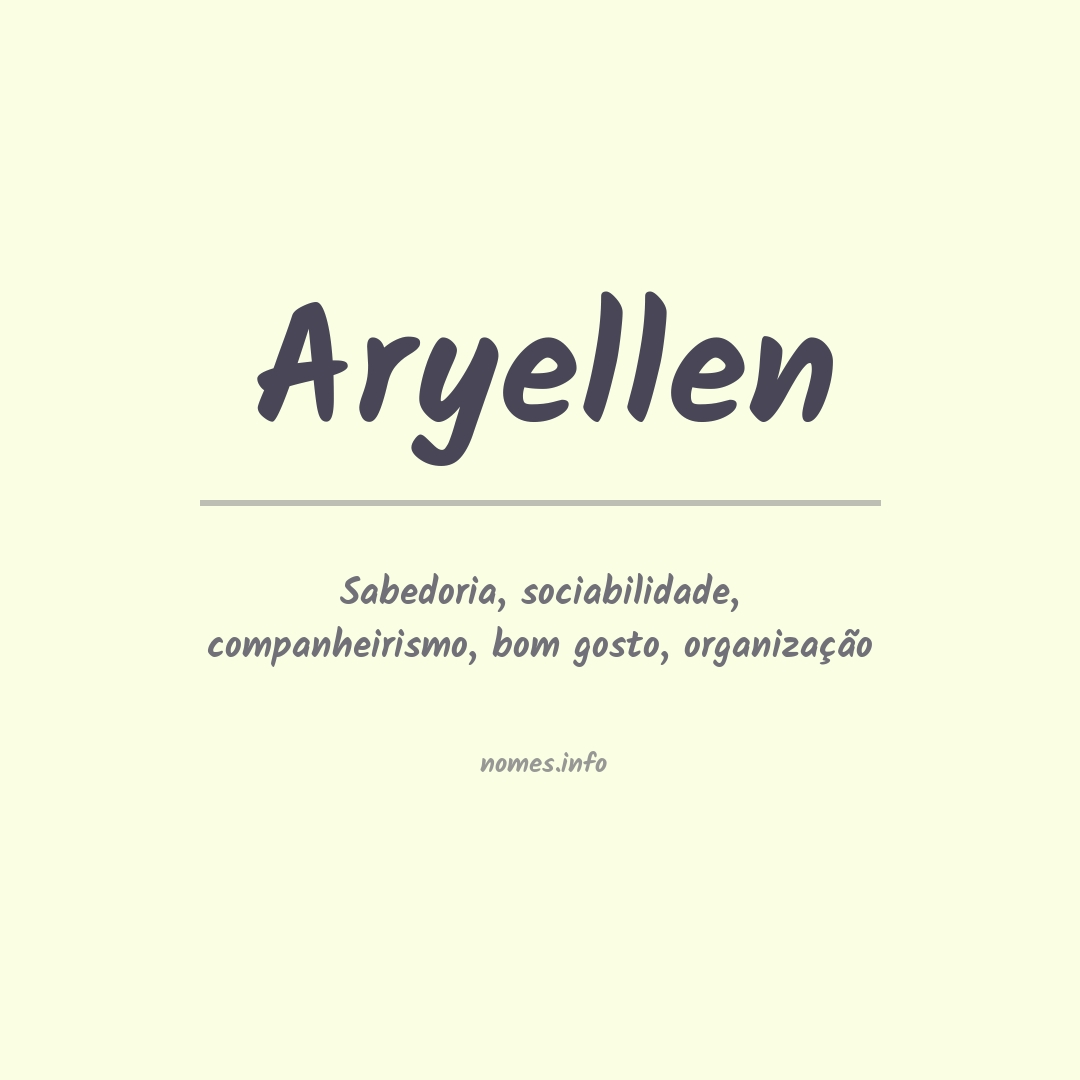 Significado do nome Aryellen