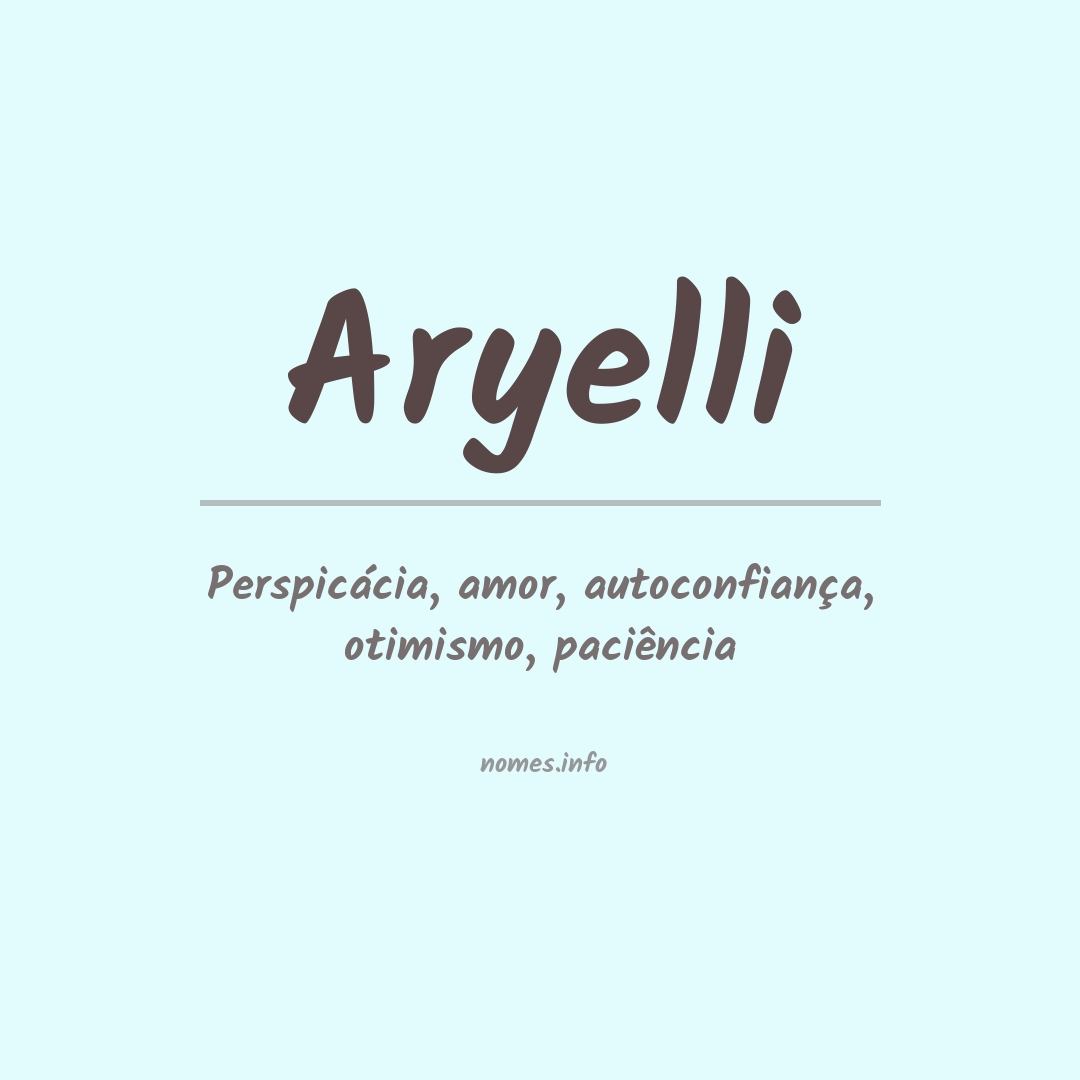 Significado do nome Aryelli