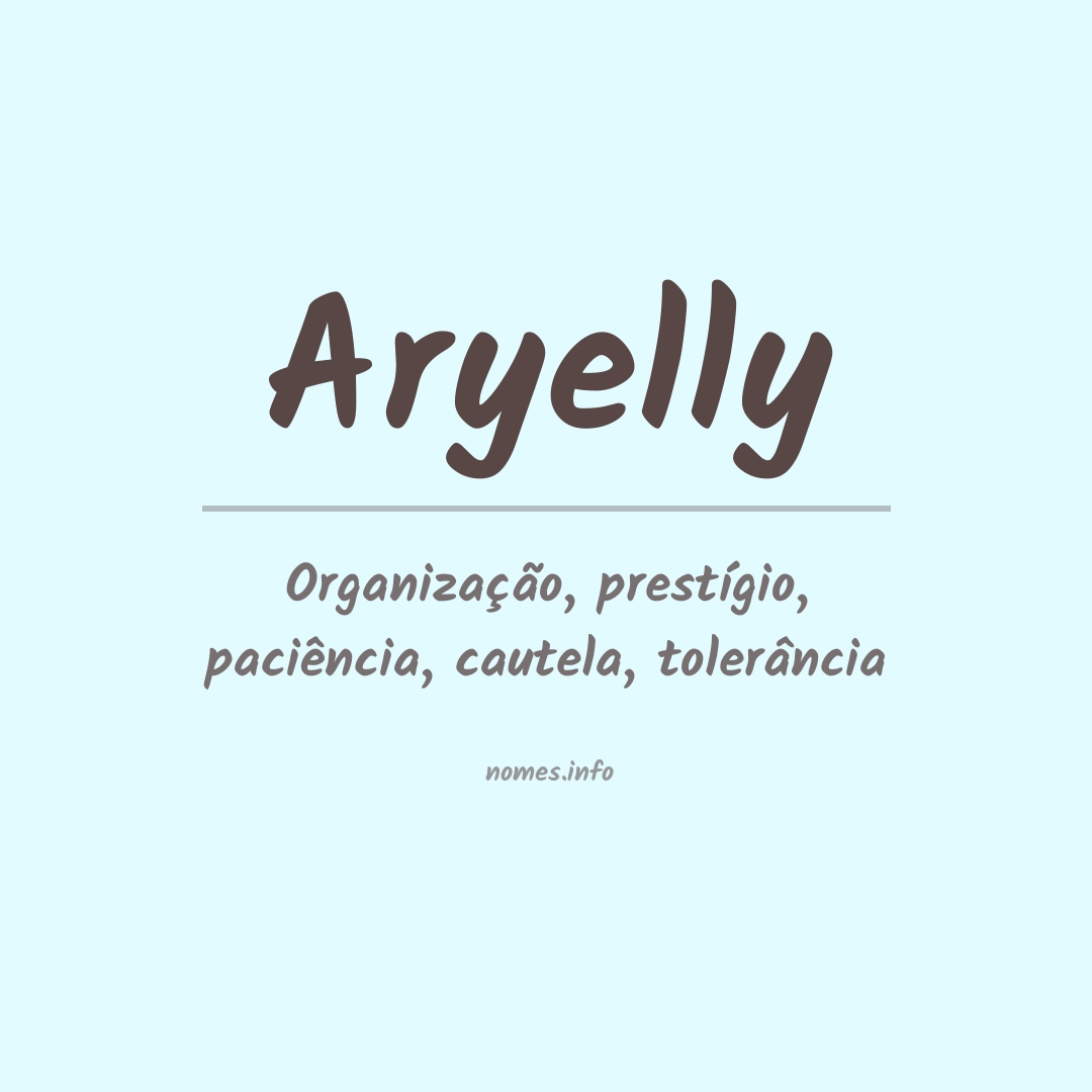 Significado do nome Aryelly