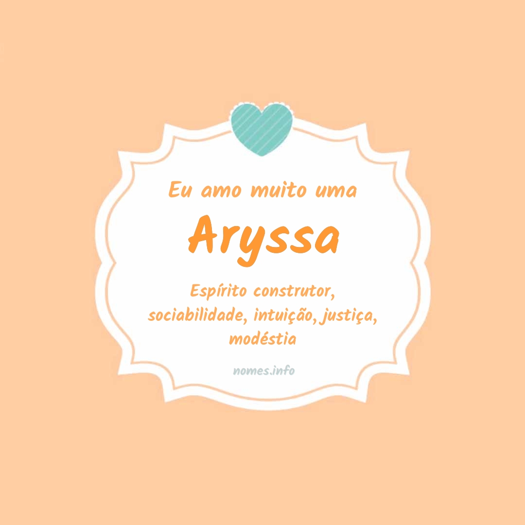 Eu amo muito Aryssa