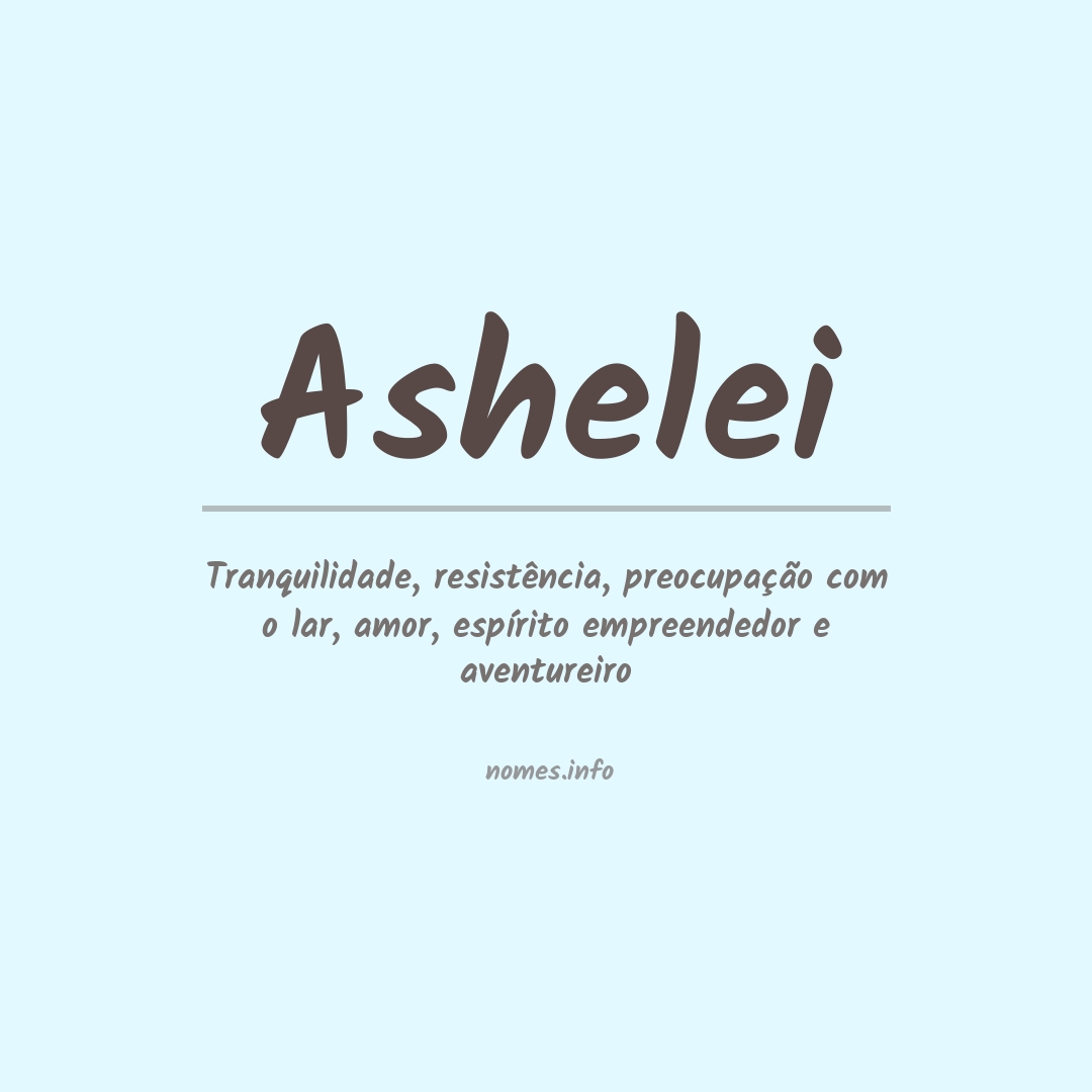Significado do nome Ashelei