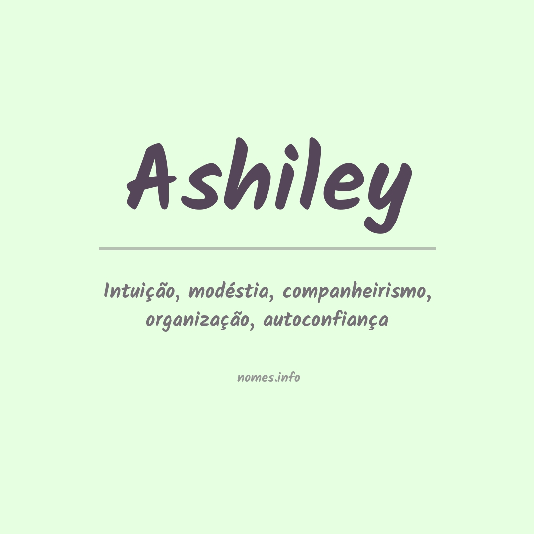 Significado do nome Ashiley