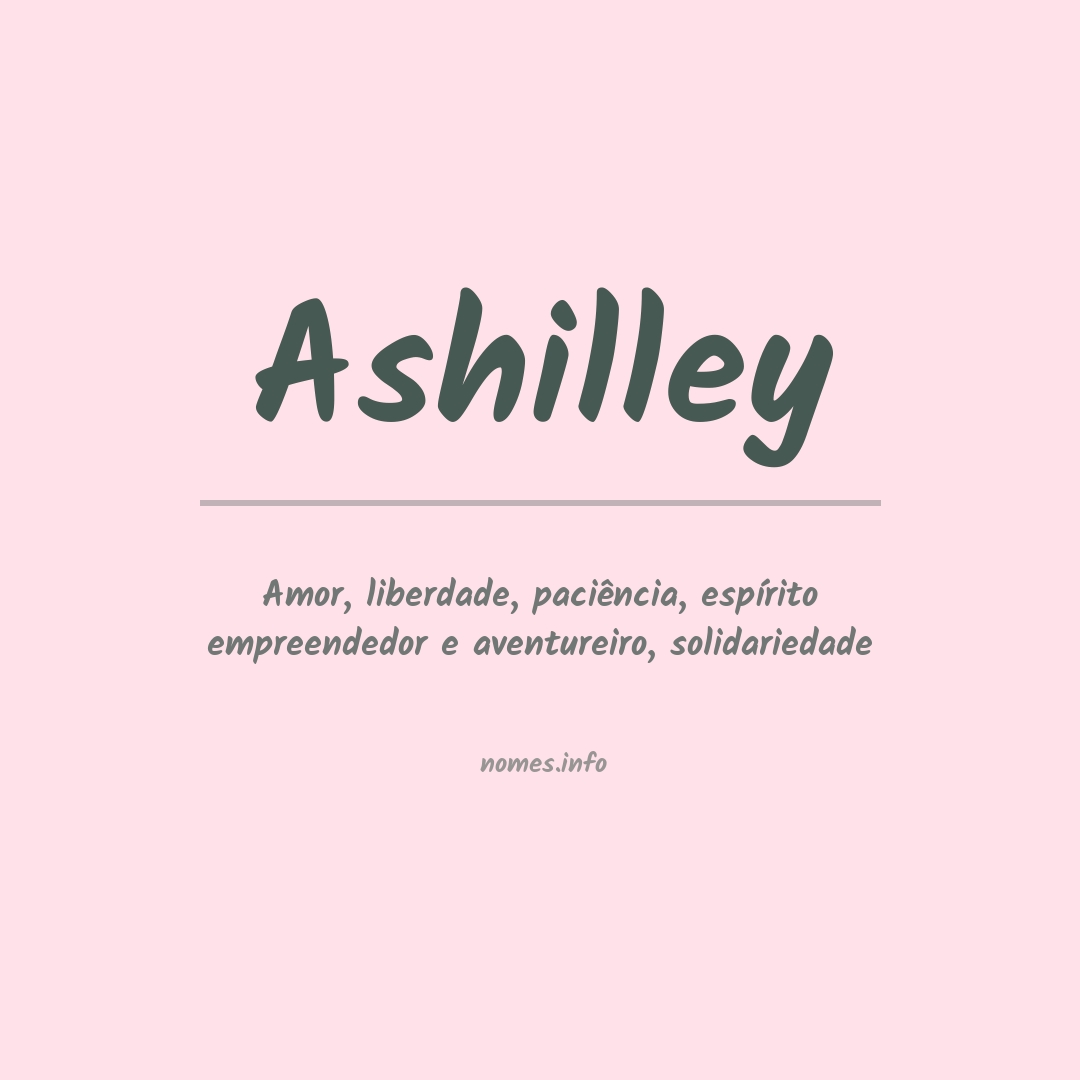 Significado do nome Ashilley