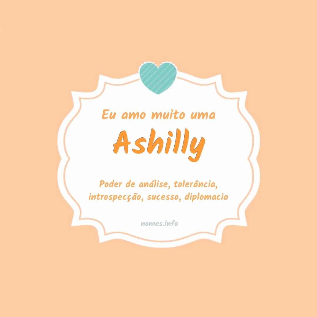 Eu amo muito Ashilly