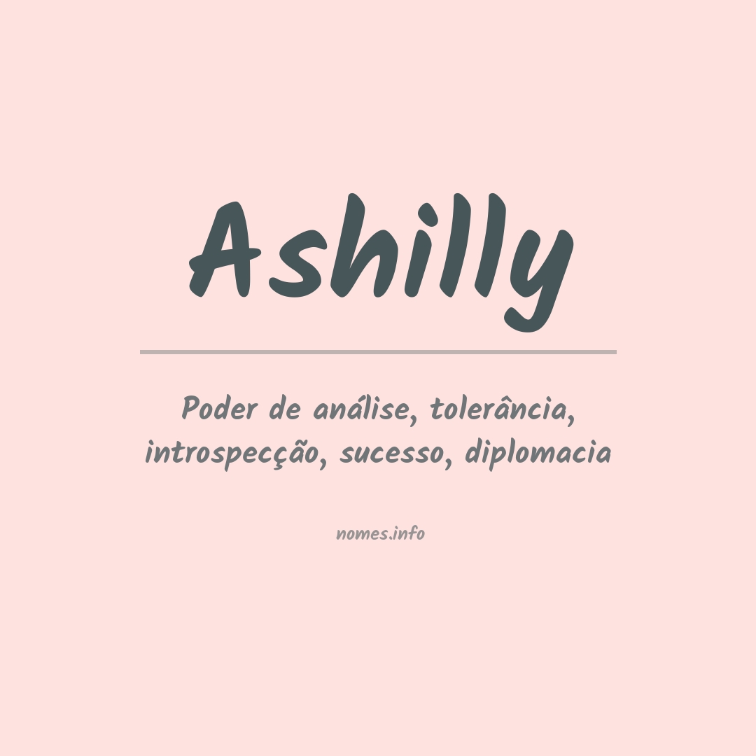 Significado do nome Ashilly