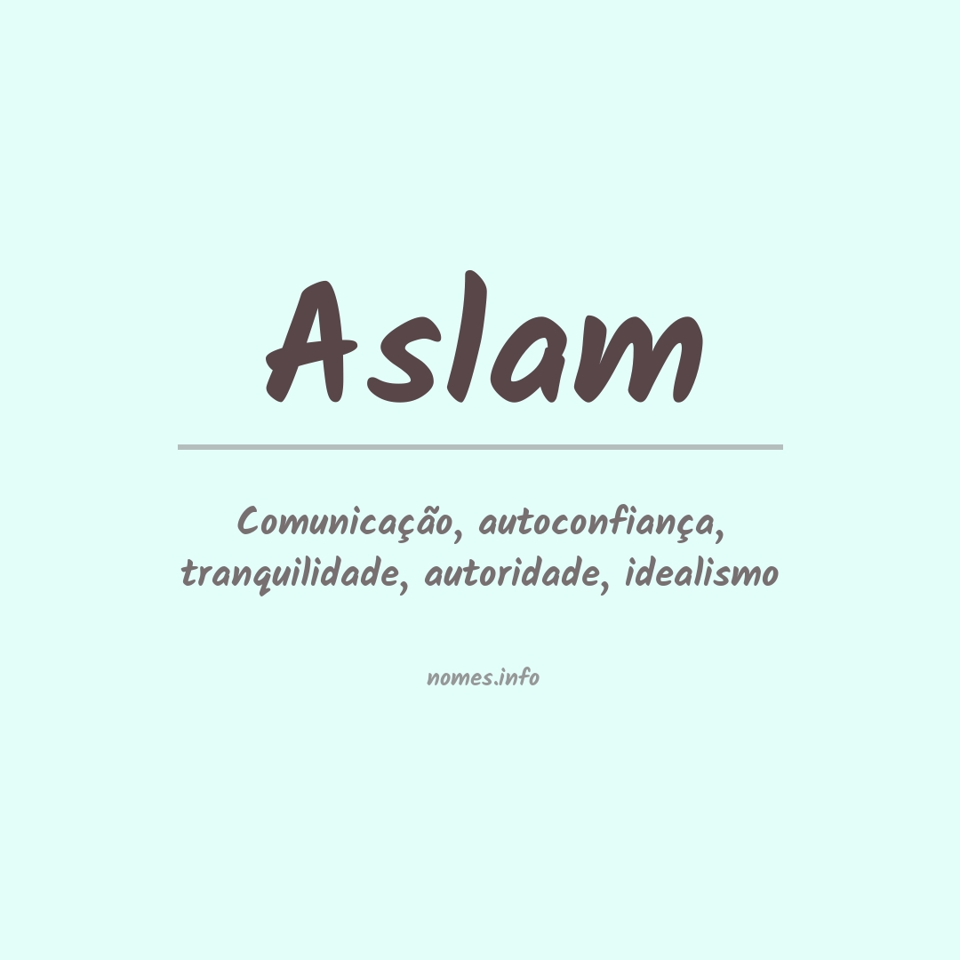 Significado do nome Aslam