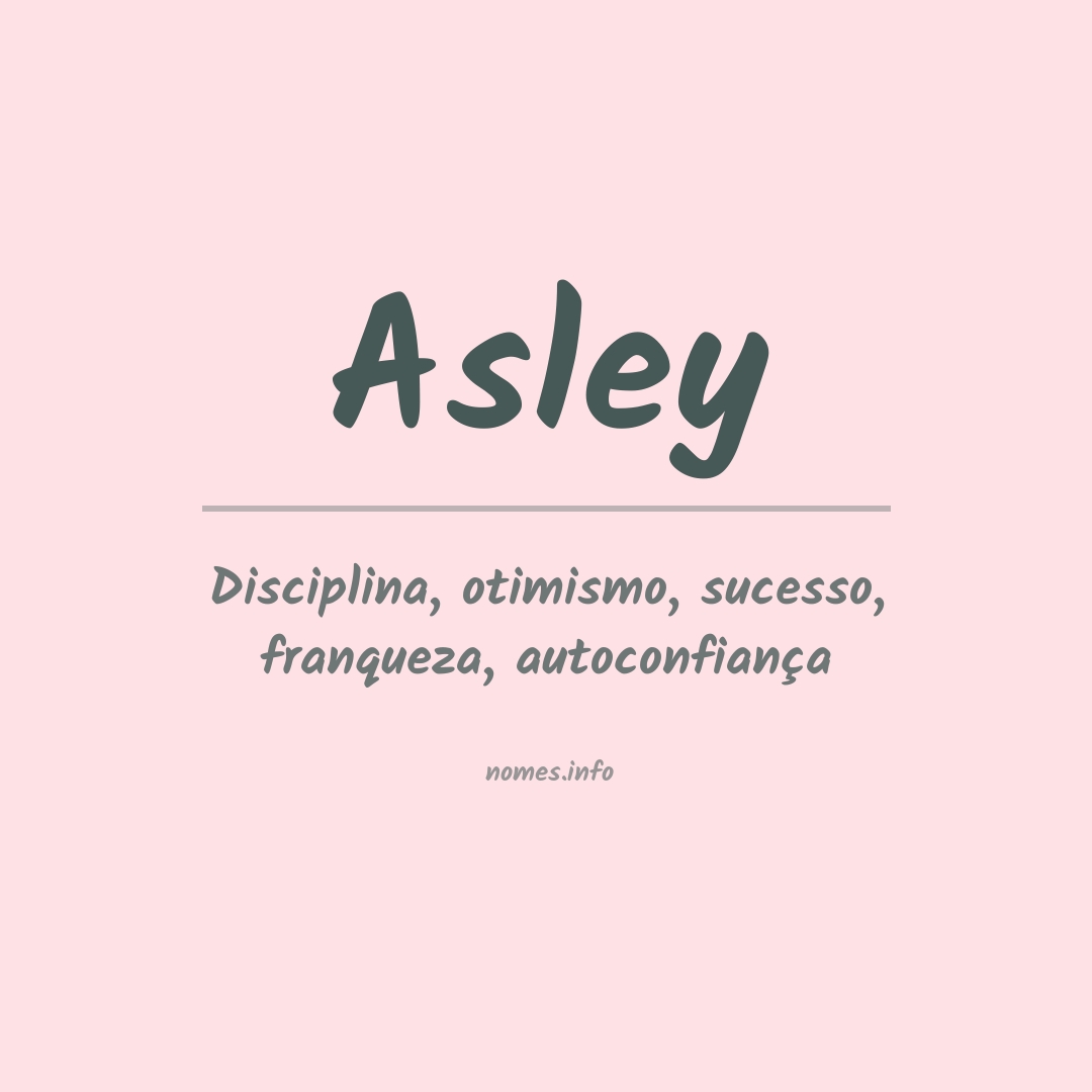 Significado do nome Asley