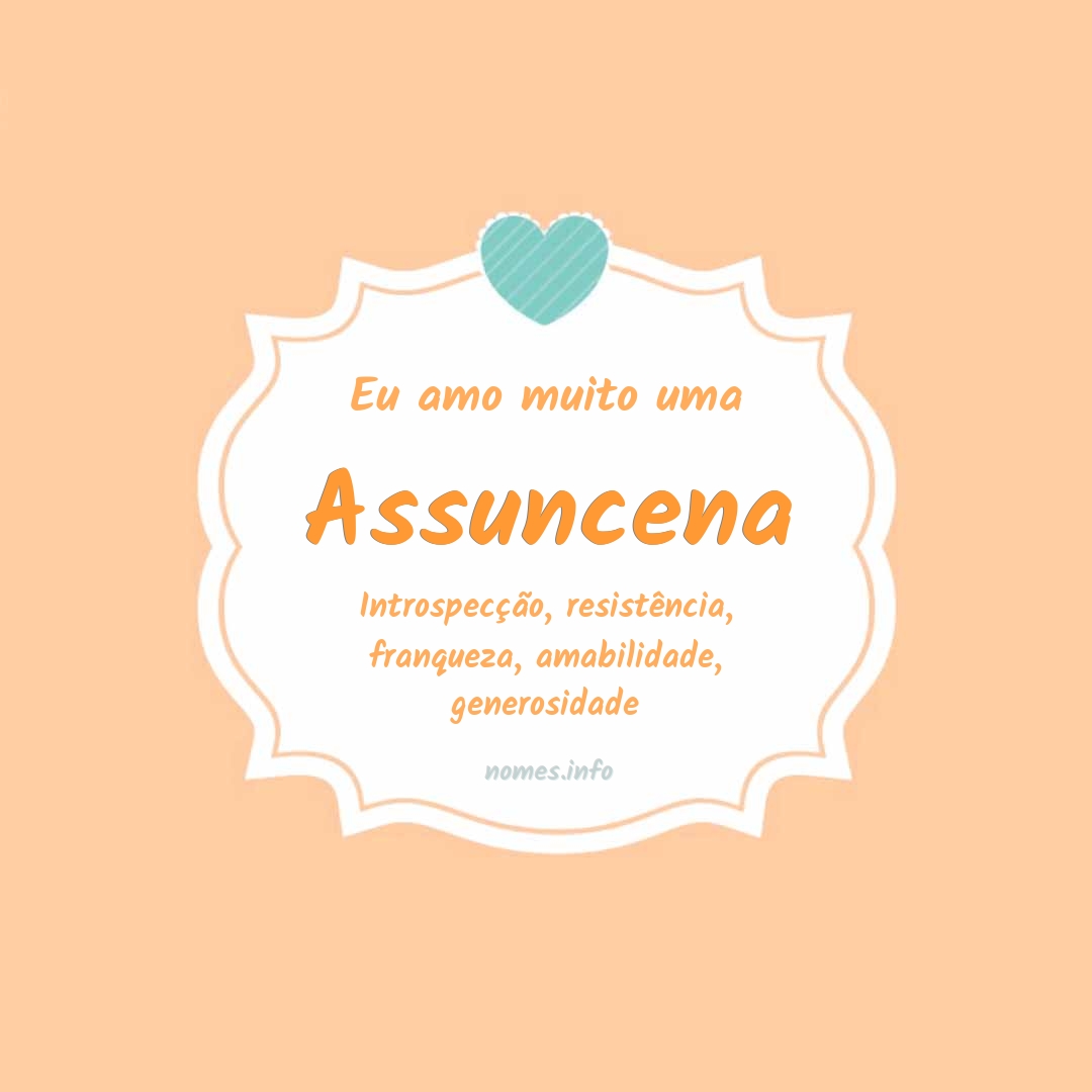 Eu amo muito Assuncena