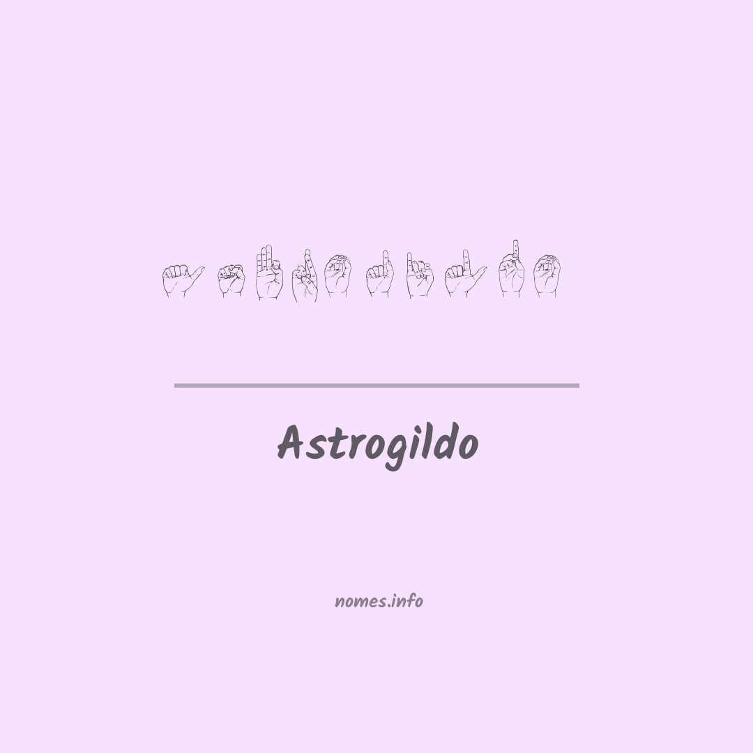 Astrogildo em Libras