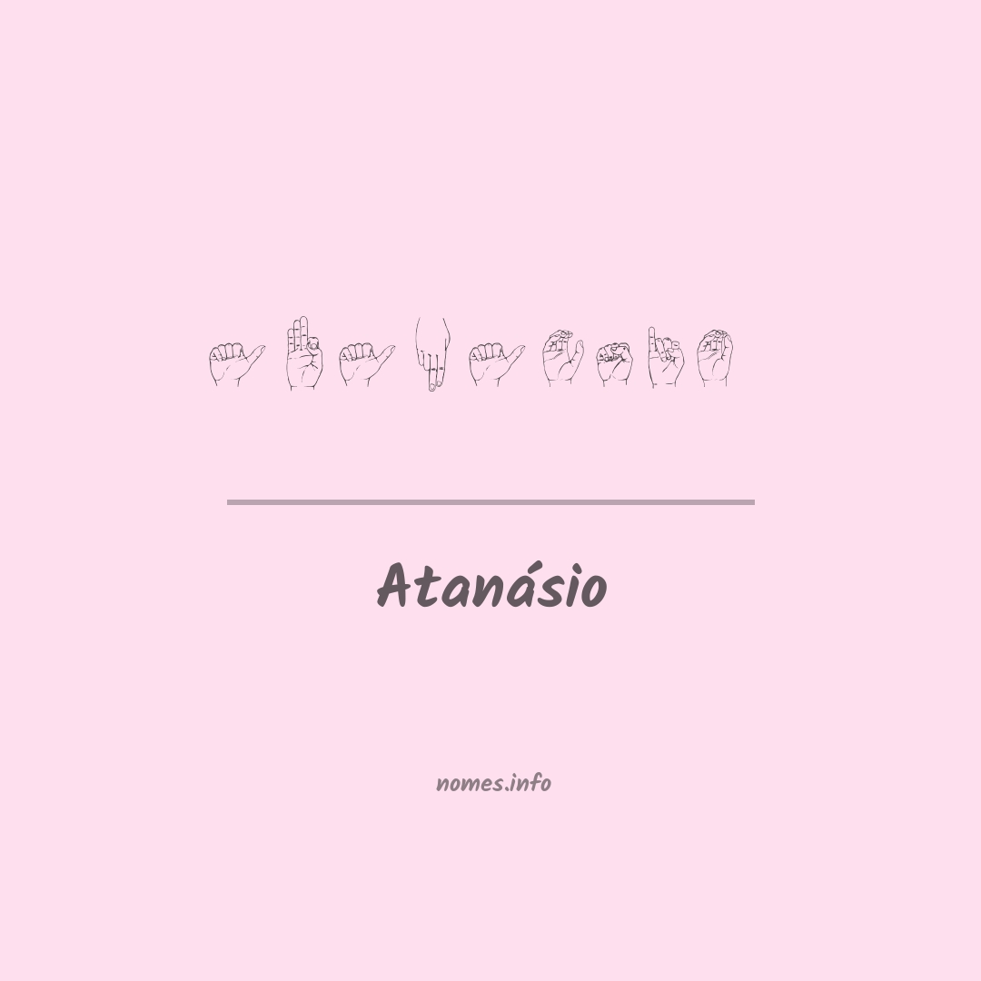 Atanásio em Libras