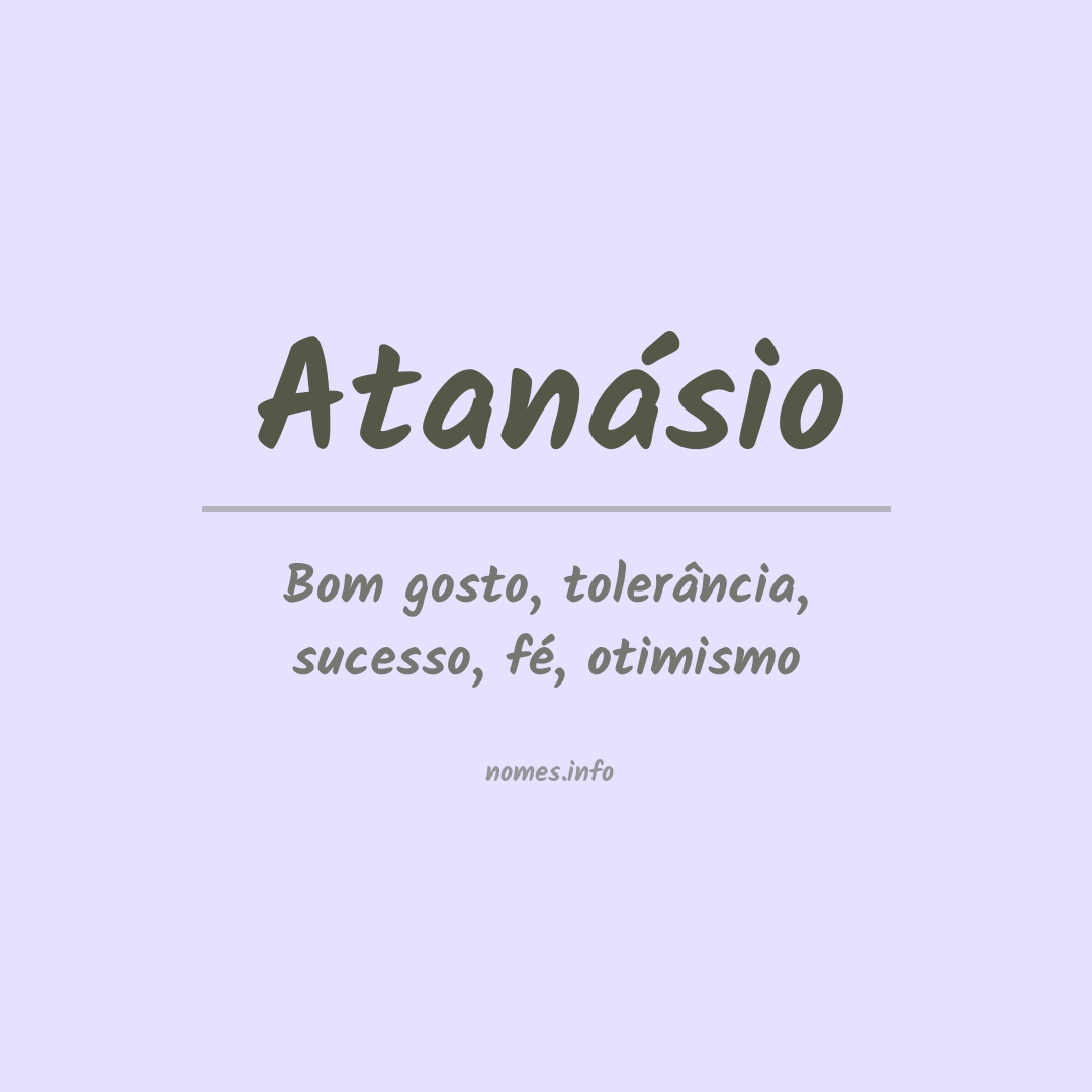 Significado do nome Atanásio