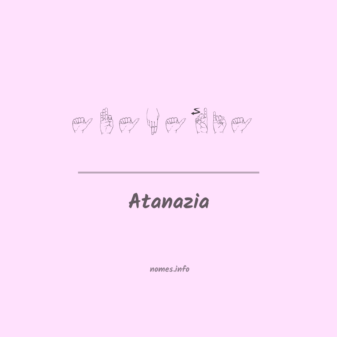 Atanazia em Libras