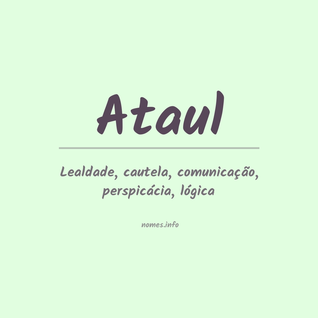 Significado do nome Ataul