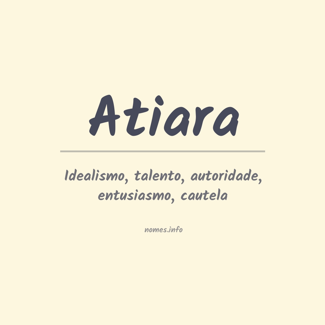 Significado do nome Atiara