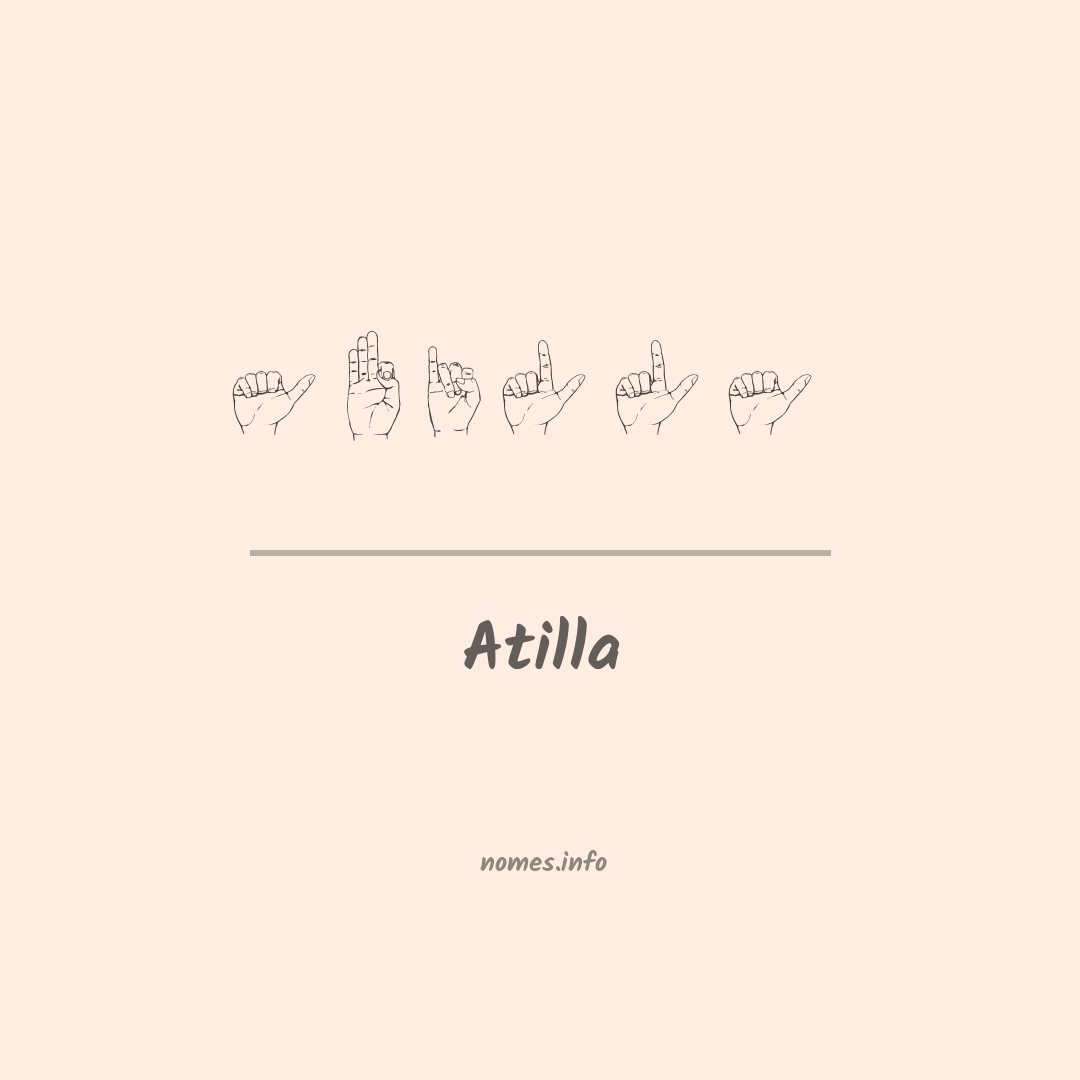 Atilla em Libras