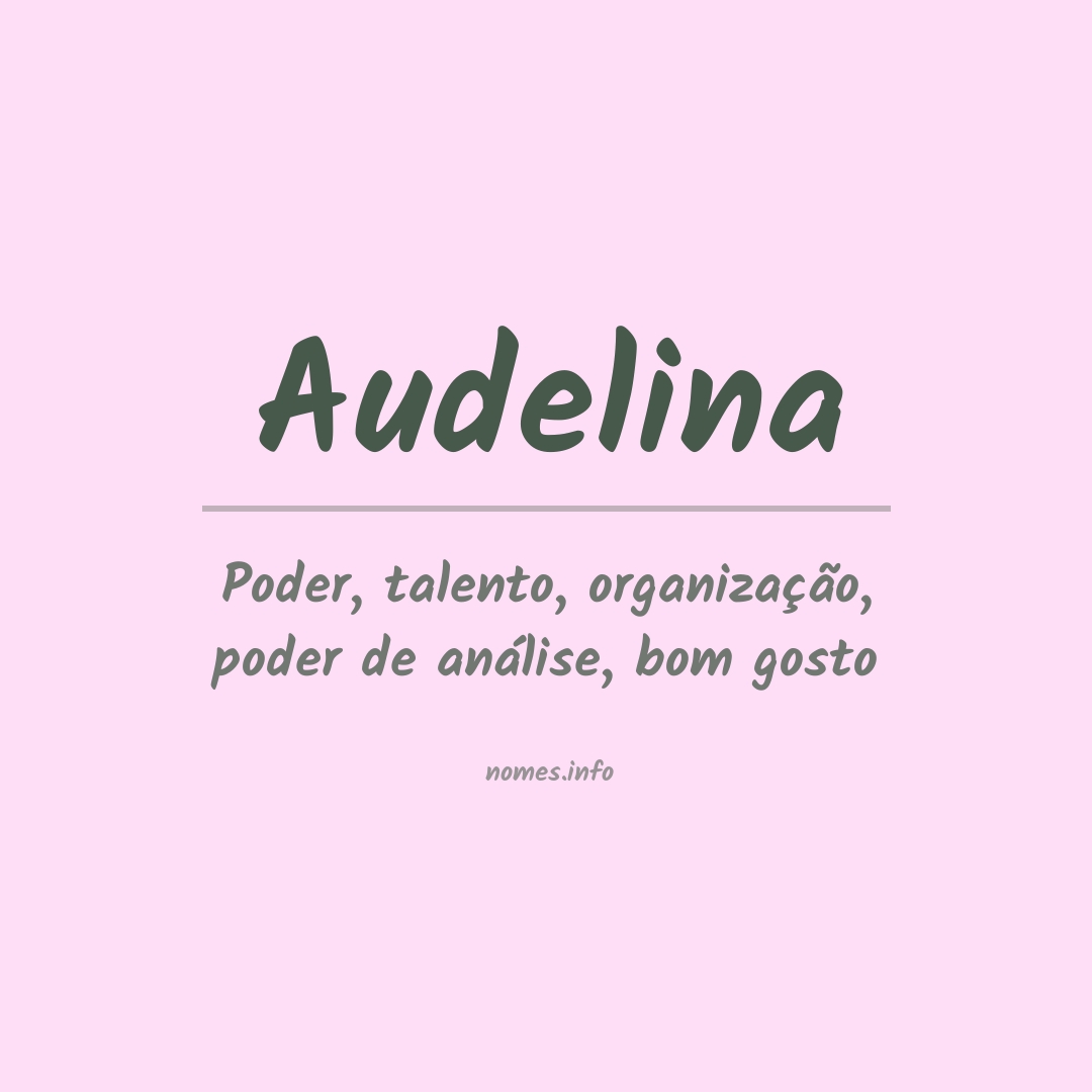 Significado do nome Audelina