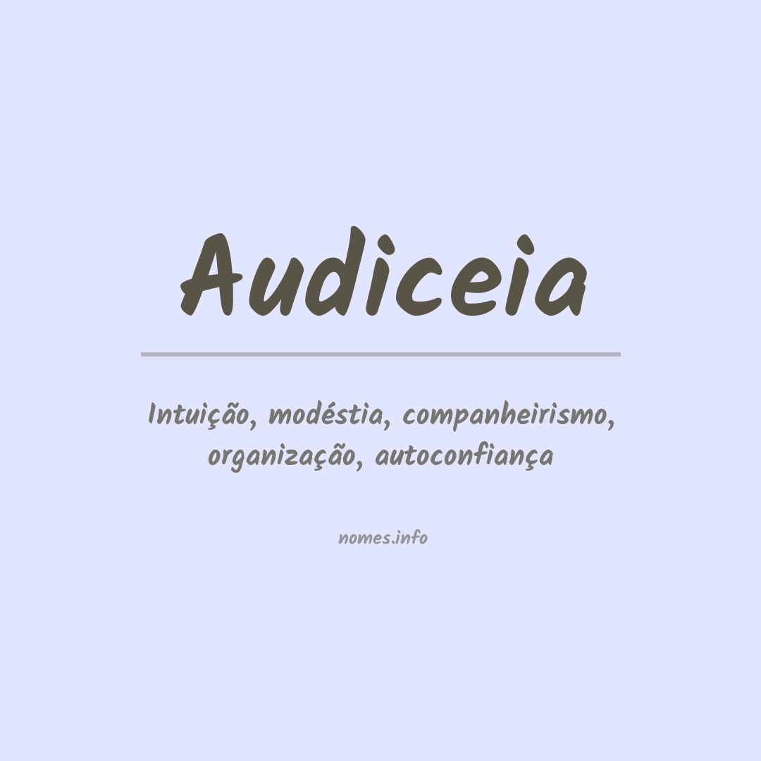 Significado do nome Audiceia
