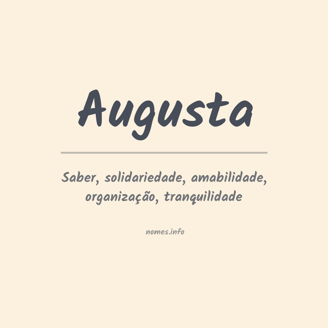 Significado do nome Augusta