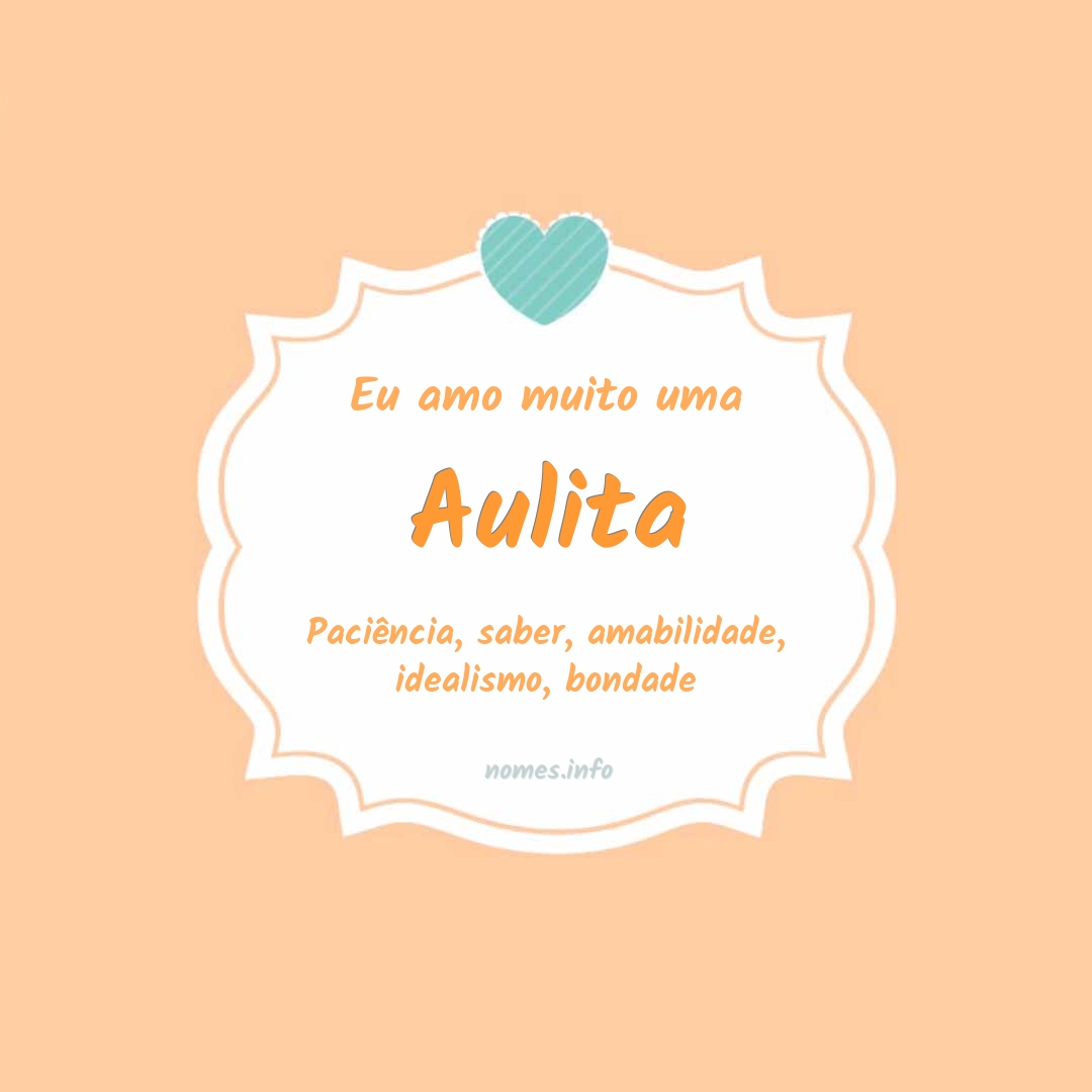 Eu amo muito Aulita