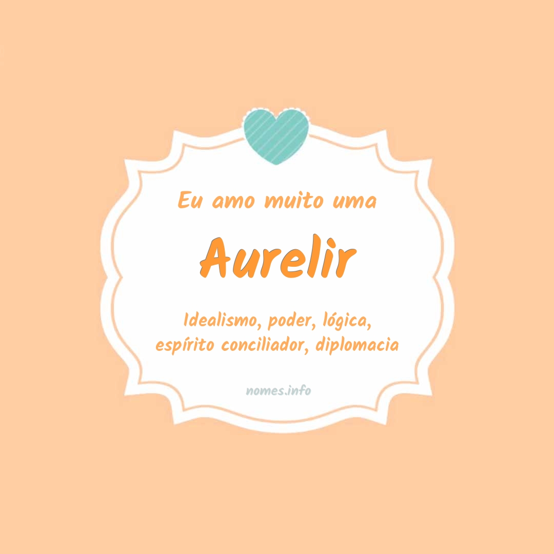 Eu amo muito Aurelir