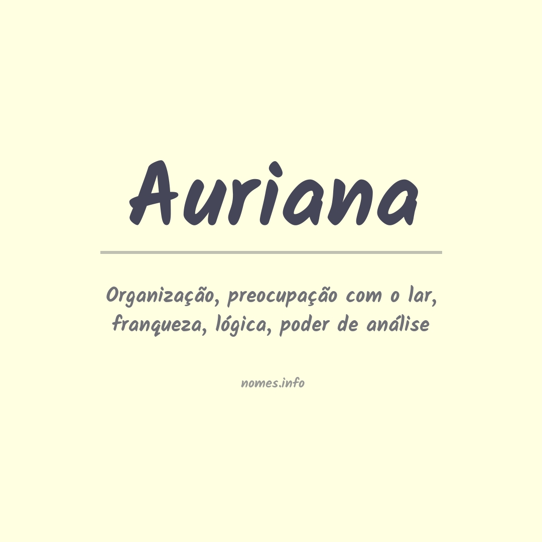 Significado do nome Auriana