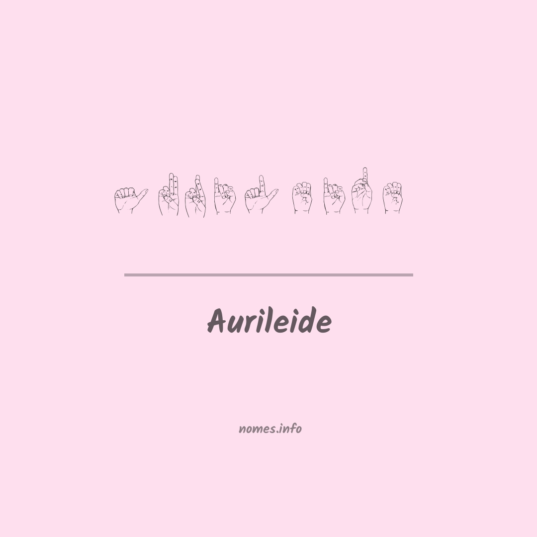 Aurileide em Libras