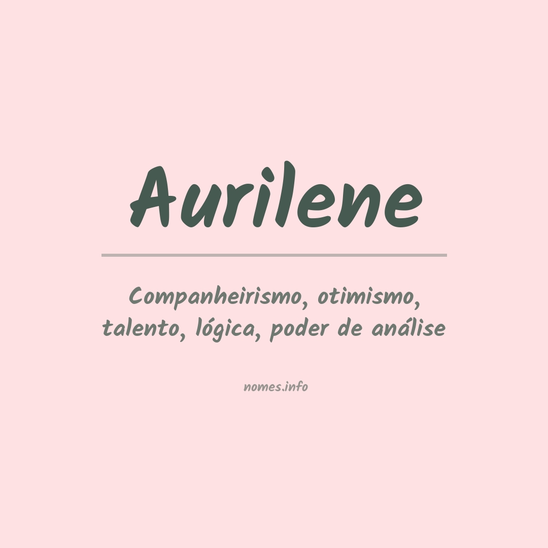 Significado do nome Aurilene